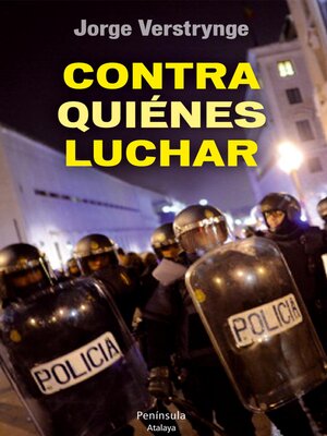 cover image of Contra quiénes luchar